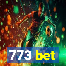 773 bet